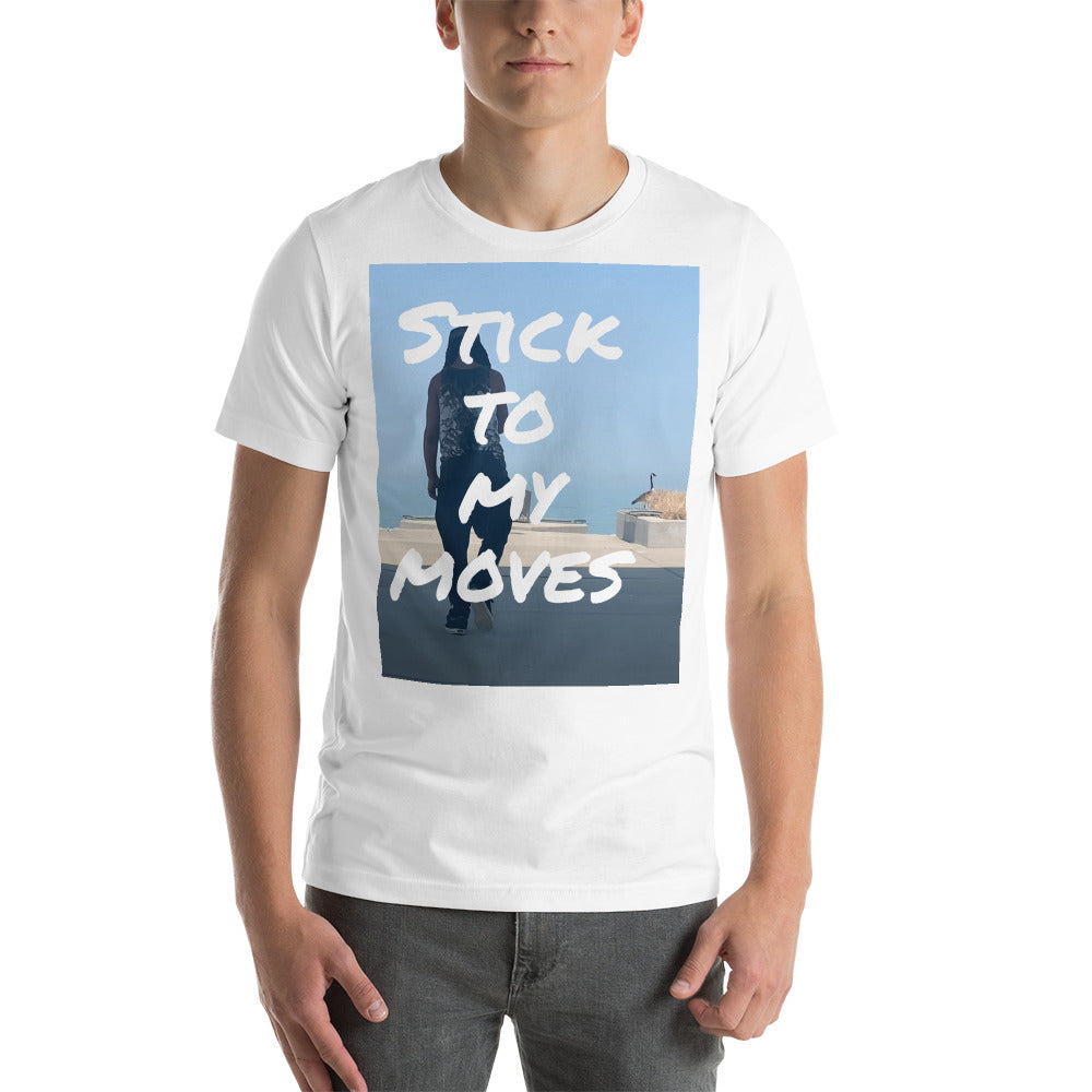 Stick to my moves T-Shirt